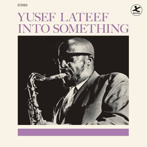 Yusef Lateef - Into Something - Limited 180-Gram Vinyl with Bonus Tracks