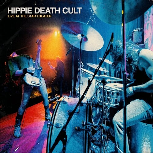 Hippie Death Cult - Live At The Star Theater