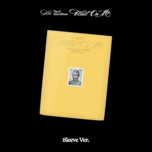 Kai - Wait On Me - Sleeve Version - incl. Photobook, Lyrics Paper, Postcard + Photocard