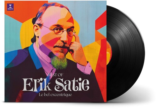 Erik Satie - The Best of Satie - Le Bel Excentrique