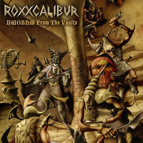 Roxxcalibur - Nwobhm From the Vaults