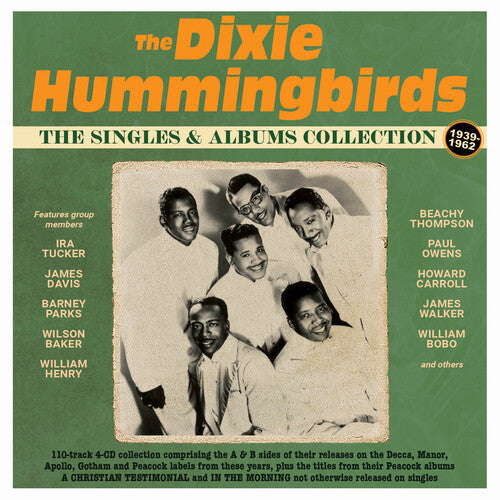 The Dixie Hummingbirds - The Singles & Albums Collection 1939-62