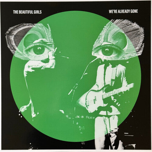Beautiful Girls - We're Already Gone: 20th Anniversary - Limited 180-Gram Transparent Green Colored Vinyl