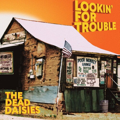 Dead Daisies - Lookin For Trouble