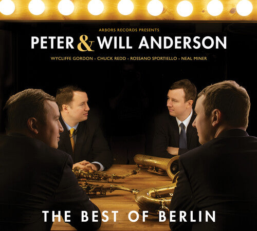 Peter Anderson / Will Anderson - The Best Of Berlin