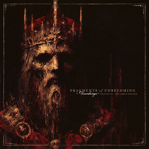 Fragments of Unbecoming - Dawnbringer