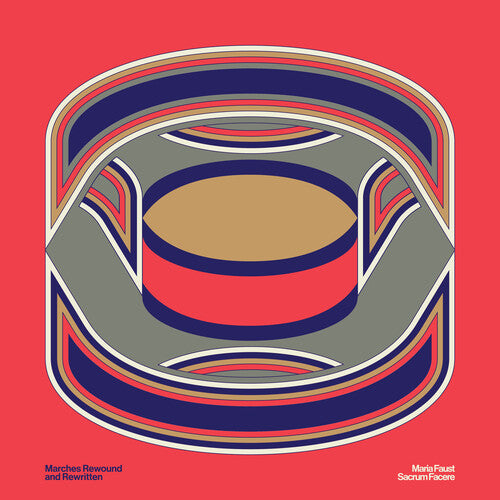 Maria Faust - Sacrum Facere: Marches Rewound & Rewritten
