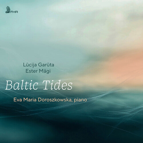 Eva Doroszkowska Maria - Baltic Tides