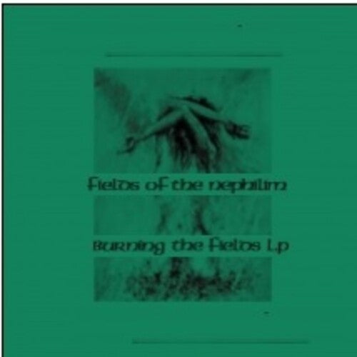 Fields of the Nephilim - Burning The Fields