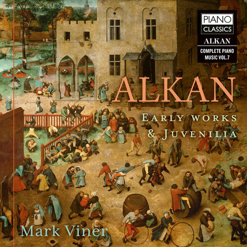 Mark Viner - Alkan: Early Works & Juvenilia