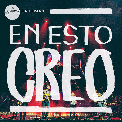 Hillsong Worship Hillsong En Espanol - En Esto Creo