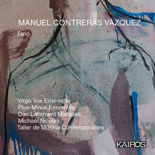 Various Artists - Manuel Contreras Vazquez: Tario (Various Artists)