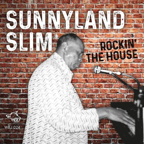 Sunnyland Slim - Rockin' The House