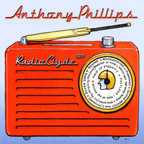 Anthony Phillips - Radio Clyde 1978 - Remastered & Expanded CD Edition