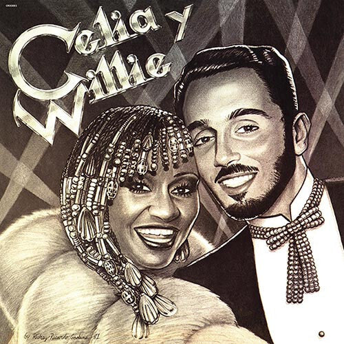Willie Colon / Celia Cruz - Celia Y Willie