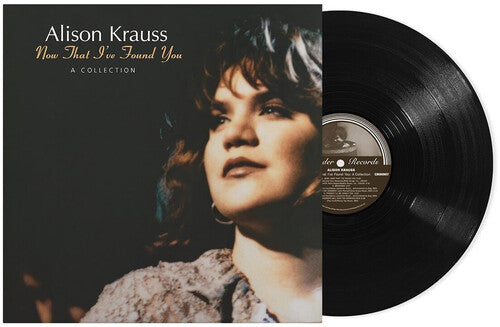 Alison Krauss - Now That I've Found You: A Collection