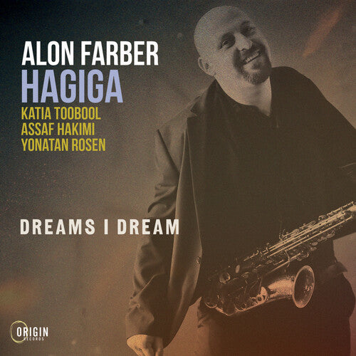 Alon Hagiga - Dreams I Dream