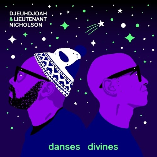 Djeuhdjoah/ Lieutenant Nicholson - Divine Dances