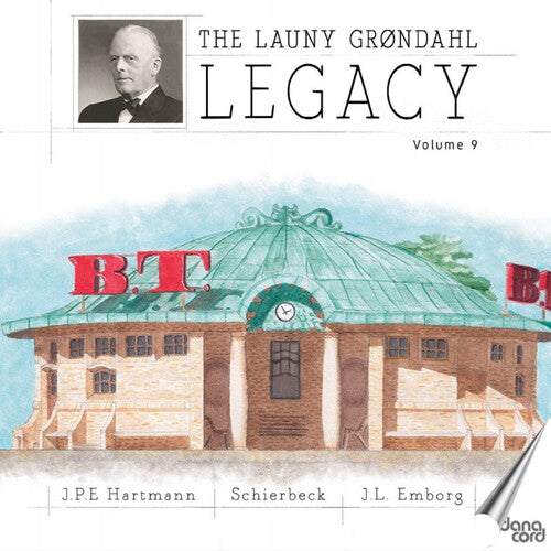 Danish Radio Symphony Orchestra/ Emborg - The Launy Grondahl Legacy, Vol. 9