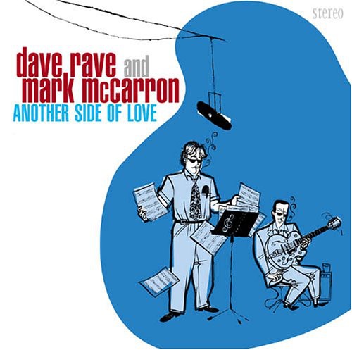 Dave Rave / Mark McCarron - Another Side of Love
