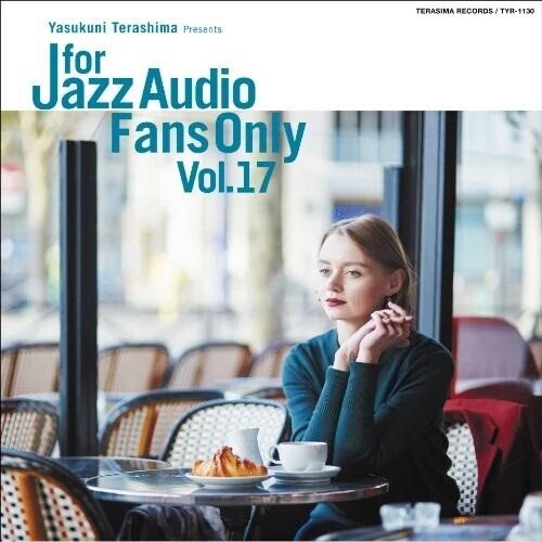Yasukuni Terashima - For Jazz Audio Fans Only Vol.17
