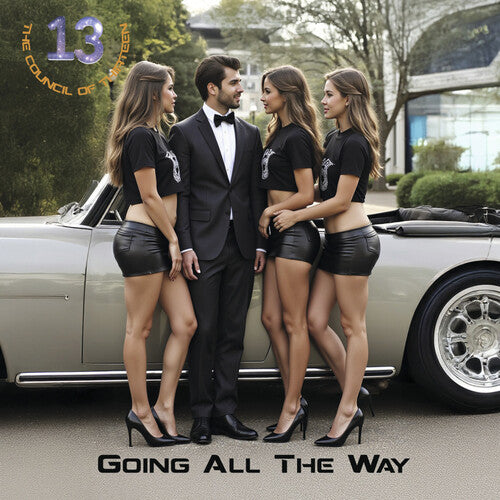 Council of Thirteen - Going All the Way