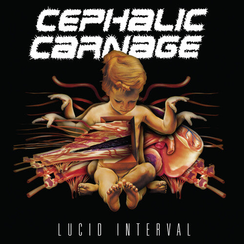 Cephalic Carnage - Lucid Interval