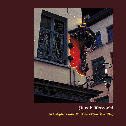 Sarah Davachi - Let Night Come On Bells End The Day