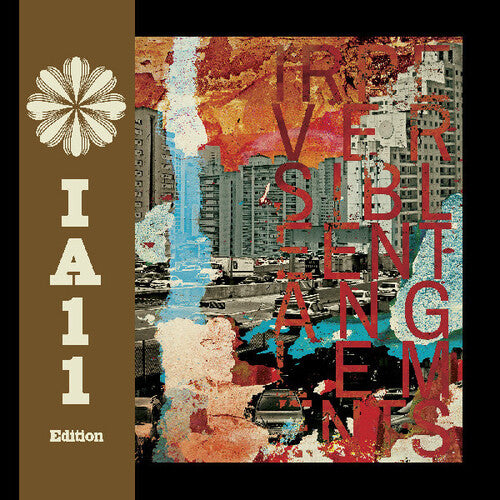 Irreversible Entanglements - Irreversible Entanglements (IA11 Edition)