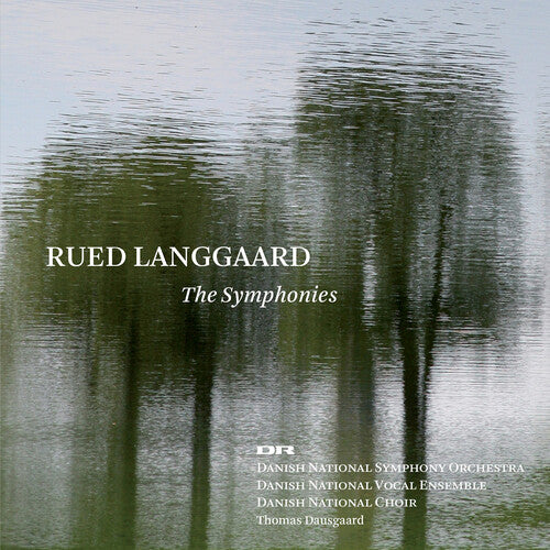 Danish National Symphony Orchestra - Rued Langgaard: The Symphonies