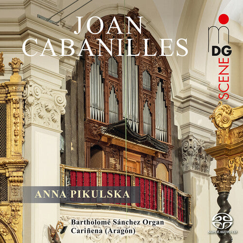 Anna Pikulska - Cabanilles: Works for Organ
