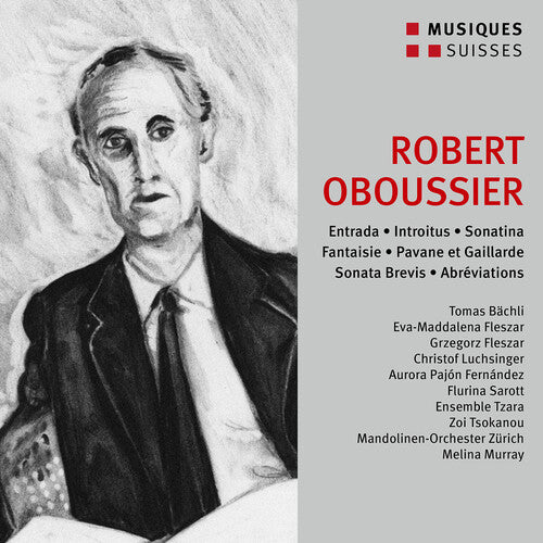 Aurora Fernandez Pajon/ Christoph Luchsinger - Oboussier: Entrada; Introitus; Sonatina; Fantaisie; Pavane et Gaillarde; Sonata Brevis; Abreviations