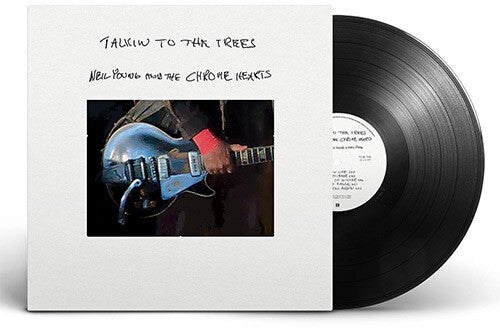 Neil Young & Chrome Hearts - Talkin To The Trees