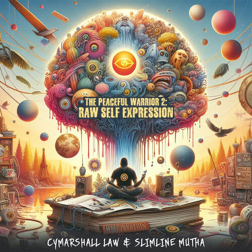 Cymarshall Law/ Slimline Mutha - The Peaceful Warrior 2: Raw Self Expression