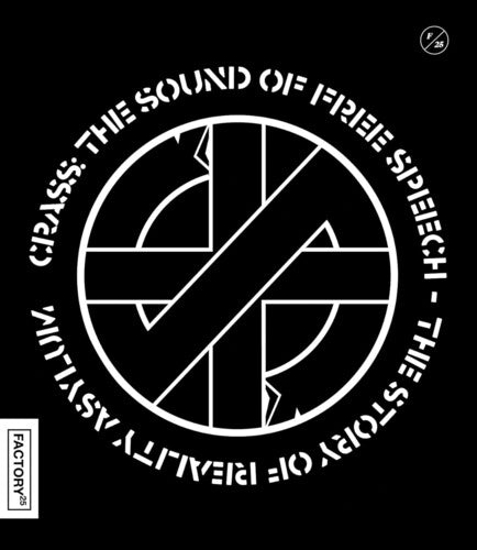 Crass: The Sound of Free Speech - The Story of Reality Asylum