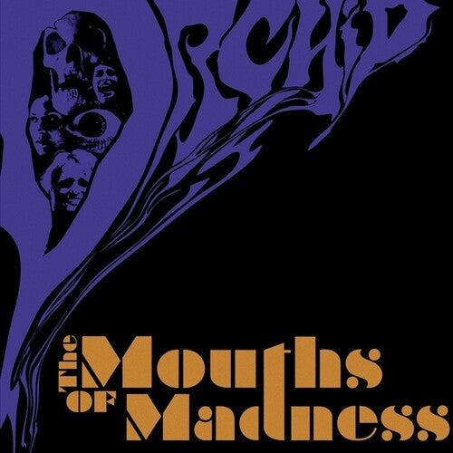 Orchid - The Mouths Of Madness