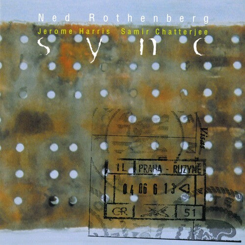 Ned Rothenberg - Port Of Entry