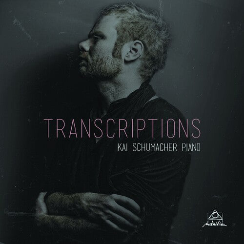 Kai Schumacher - Transcriptions