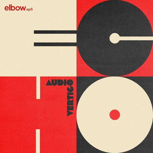 Elbow - Audio Vertigo Echo Elbow Ep 5