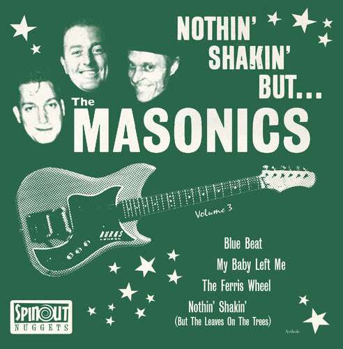 The Masonics - Nothin' Shakin' But...