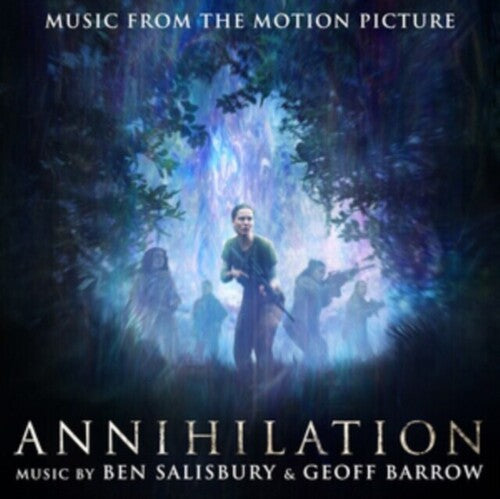 Annihilation - O.S.T. - Annihilation (Original Soundtrack)