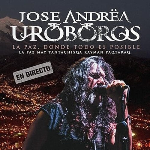 Jose Andrea Y Uroboros - La Paz, Donde Todo Es Posible - CD+DVD