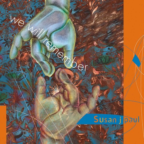 Susan Paul J. - We Will Remember