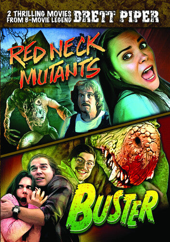 Brett Piper Double Feature: Redneck Mutants/Buster