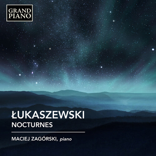 Maciej Zagorski - Lukaszewski: Nocturnes