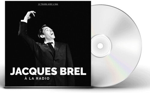Jacques Brel - A La Radio