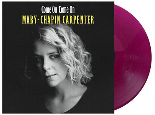 Mary Chapin Carpenter - Come On Come On