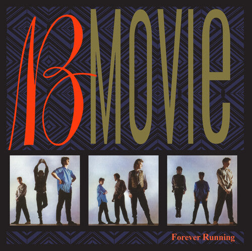 B-Movie - Forever Running