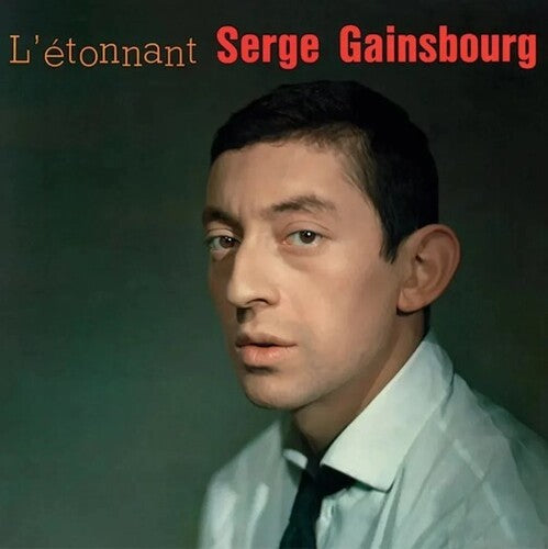 Serge Gainsbourg - L'Etonnant Serge Gainsbourg