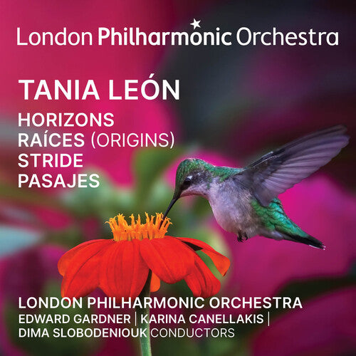 London Philharmonic Orchestra - Tania Leon: Horizons, Raices Origins, Stride, Pasajes